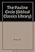 The Pauline Circle (Biblical Classics Library)