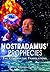 Nostradamus' Prophecies. The Comparative Translations of all ... by Nostradamus