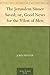 The Jerusalem Sinner Saved; or, Good News for the Vilest of Men by John Bunyan The Jerusalem Sinner Saved; or, Good News for the Vilest of Men by John Bunyan