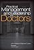 Practical Management and Leadership for Doctors by John P. Wattis