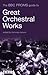The 'Bbc' Proms Pocket Guide to Great Orchestral Works
