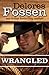 Wrangled (Saddle Up Book 2)