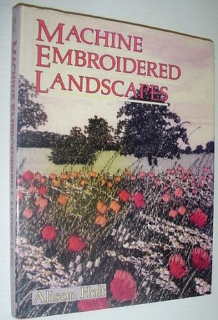 Machine Embroidered Landscapes (Hardcover)