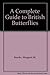 A complete guide to British butterflies: Their entire life histories described and illustrated in colour from photographs taken in their natural surroundings