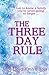 The Three Day Rule by Emlyn Rees