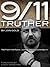 9/11 Truther: The Fight for Peace, Justice and Accountability