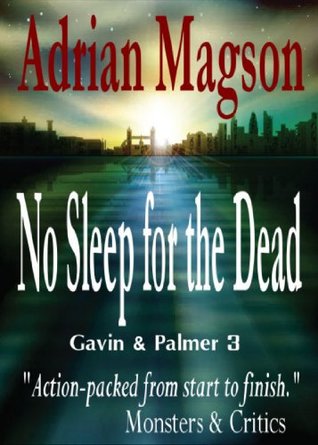 No Sleep for the Dead (Gavin & Palmer, #3)