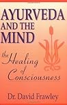 Ayurveda and the ...