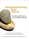 Empowering the Soul: Creating Harmony in a Troubled World