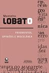 Fragmentos, Opiniões e Miscelânea