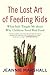 The Lost Art of Feeding Kids by Jeannie Marshall