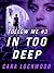 Follow Me #3: In Too Deep