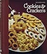 Cookies & Crackers (The Good Cook Techniques & Recipes Series)