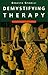Demystifying Therapy (Psychology/self-help)