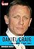 DANIEL CRAIG: A James Bond of our Times