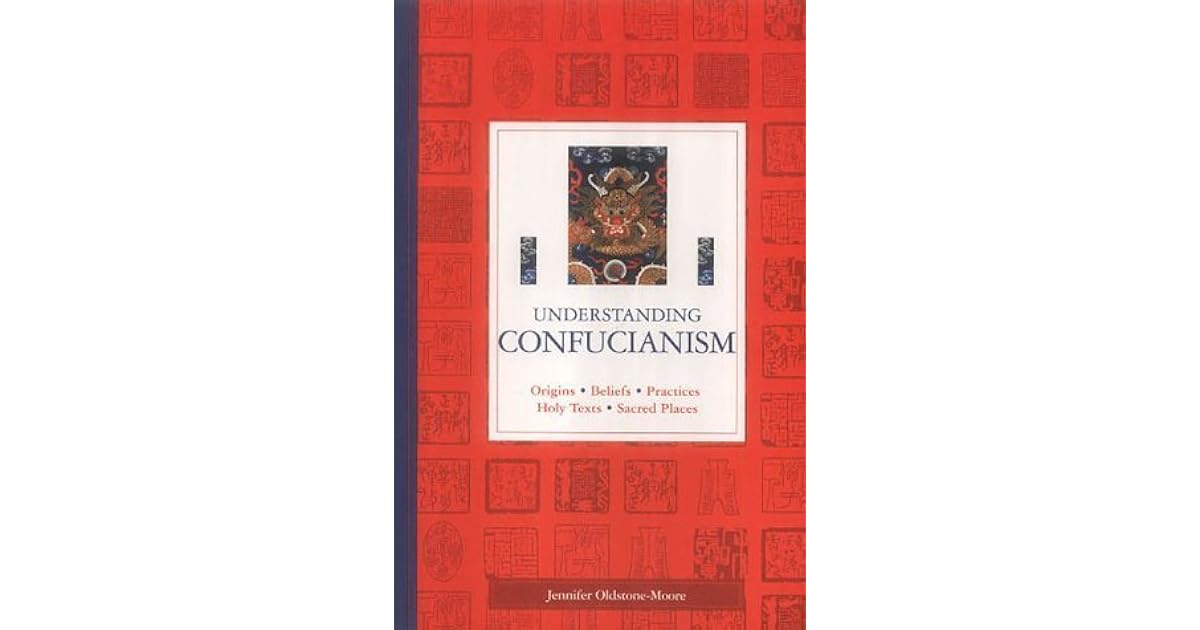 Understanding Confucianism Origins, Beliefs, Practices