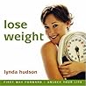 Lose Weight... the natural way (Lynda Hudson's Unlock Your Life Audio CDs for Adults and Teenagers)