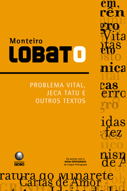 Problema Vital, Jeca Tatu e Outros Textos