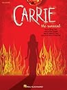 Carrie: The Musical: Vocal Selections - Piano, Vocal and Guitar Chords
