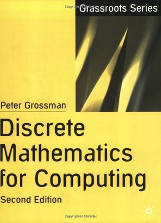 Discrete Mathematics for Computing (Grassroots)