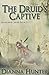 The Druid's Captive