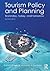 Tourism Policy and Planning by David L. Edgell, Sr.