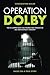 Operation Dolby