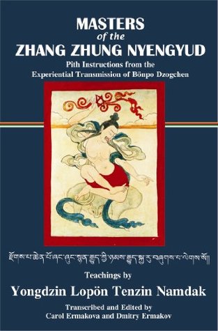 Masters of the Zhang Zhung Nyengyud (Hardcover)