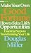 Make Your Own Good Fortune: How to Seize Life's Opportunities