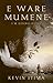 E Ware Mumene: I'm Going Home