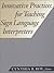 Innovative Practices for Teaching Sign Language Interpreters (The Interpreter Education Series, Vol. 1)