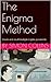 The Enigma Method by Simon Collins