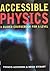 Accessible Physics by Francis Azzopardi