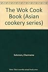 The Wok Book (Asian Cookery Series) The Wok Book (Asian Cookery Series)
