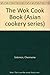 The Wok Book (Asian Cookery Series)
