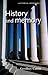 History and Memory (Historical Approaches)