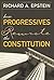 How Progressives Rewrote the Constitution