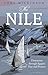 The Nile: Downriver Through Egypt's Past and Present