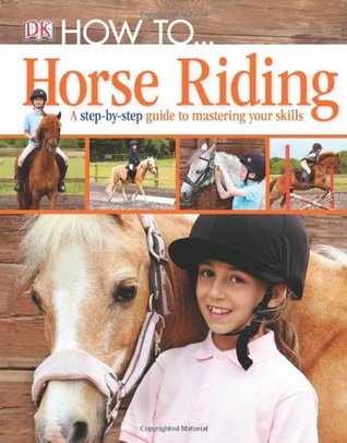 How To... Horse Riding (Hardcover)