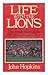 Life with the Lions: The in...