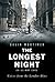The Longest Night: The Worst Night of the London Blitz