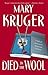 Died in the Wool by Mary Kruger