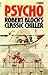 Psycho by Robert Bloch Psycho by Robert Bloch