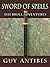 Sword of Spells (The Brull Adventures)