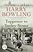 Tuppence to Tooley Street. Harry Bowling