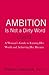 Ambition Is Not a Dirty Word: A Woman's Guide to Earning Her Worth and Achieving Her Dreams