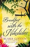 Book cover for Breakfast with the Nikolides: A Virago Modern Classic (Virago Modern Classics Book 159)