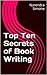 Top Ten Secrets of Book Wri...