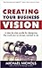 Creating Your Business Vision