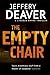 The Empty Chair (Lincoln Rhyme, #3)